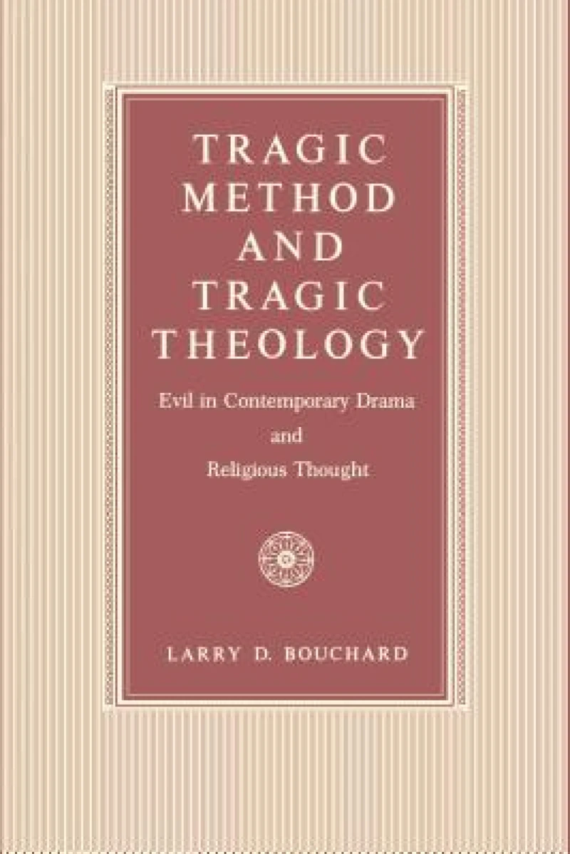 Tragic Method and Tragic Theology