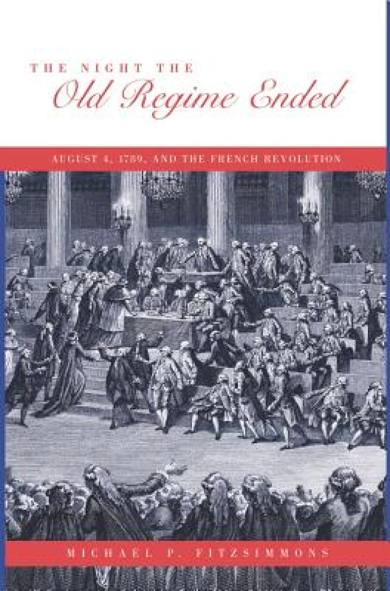 The Night the Old Regime Ended