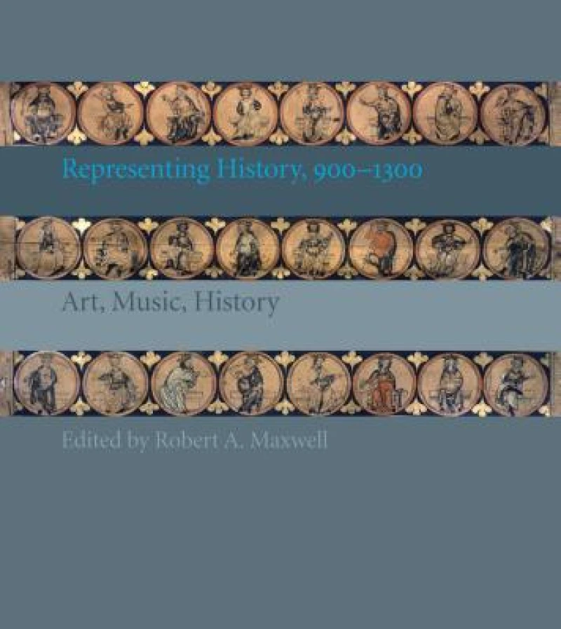 Representing History, 900–1300