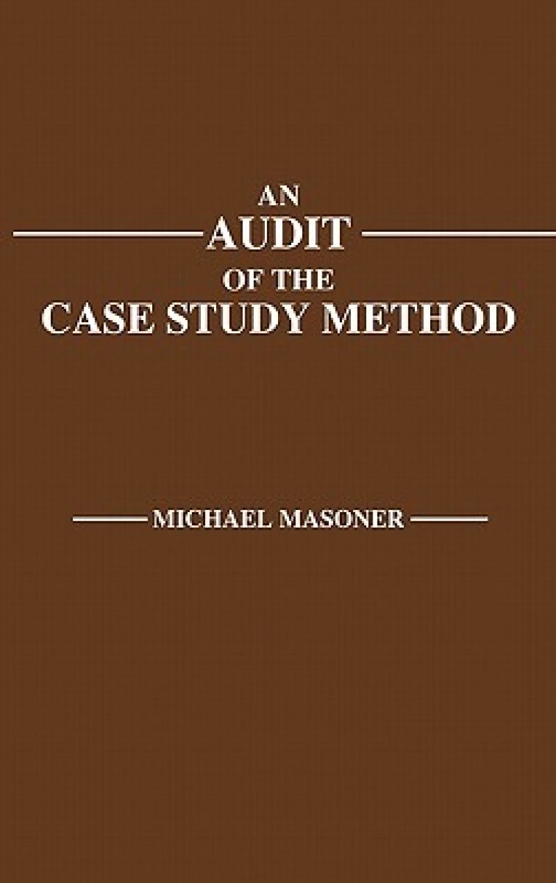 An Audit of the Case Study Method