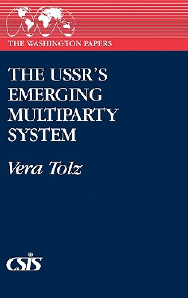 The USSR''s Emerging Multiparty System