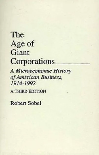 The Age of Giant Corporations