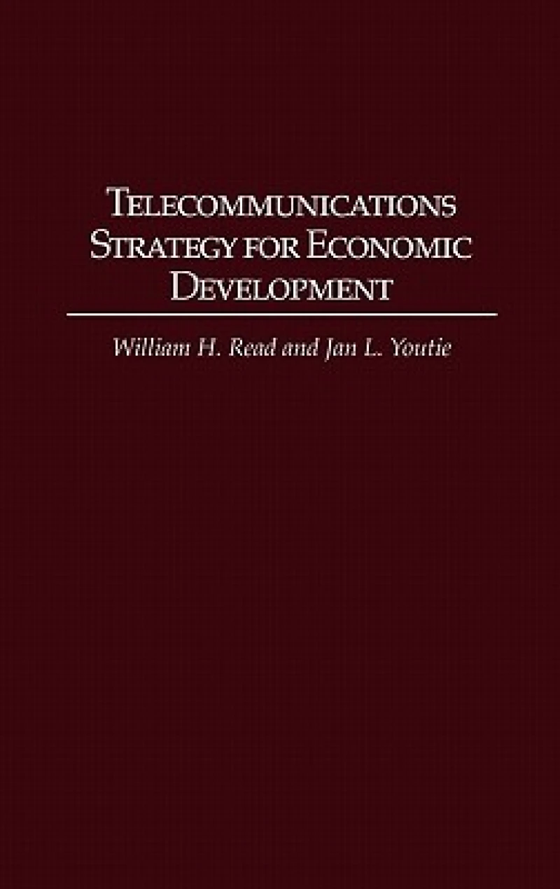 Telecommunications Strategy for Economic Development