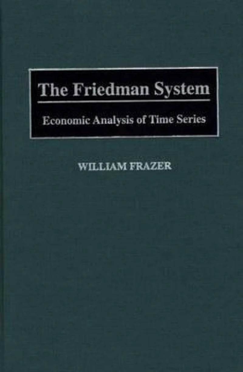 The Friedman System