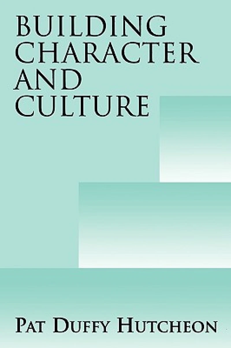 Building Character and Culture