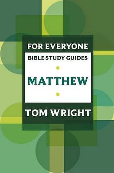 For Everyone Bible Study Guide: Matthew