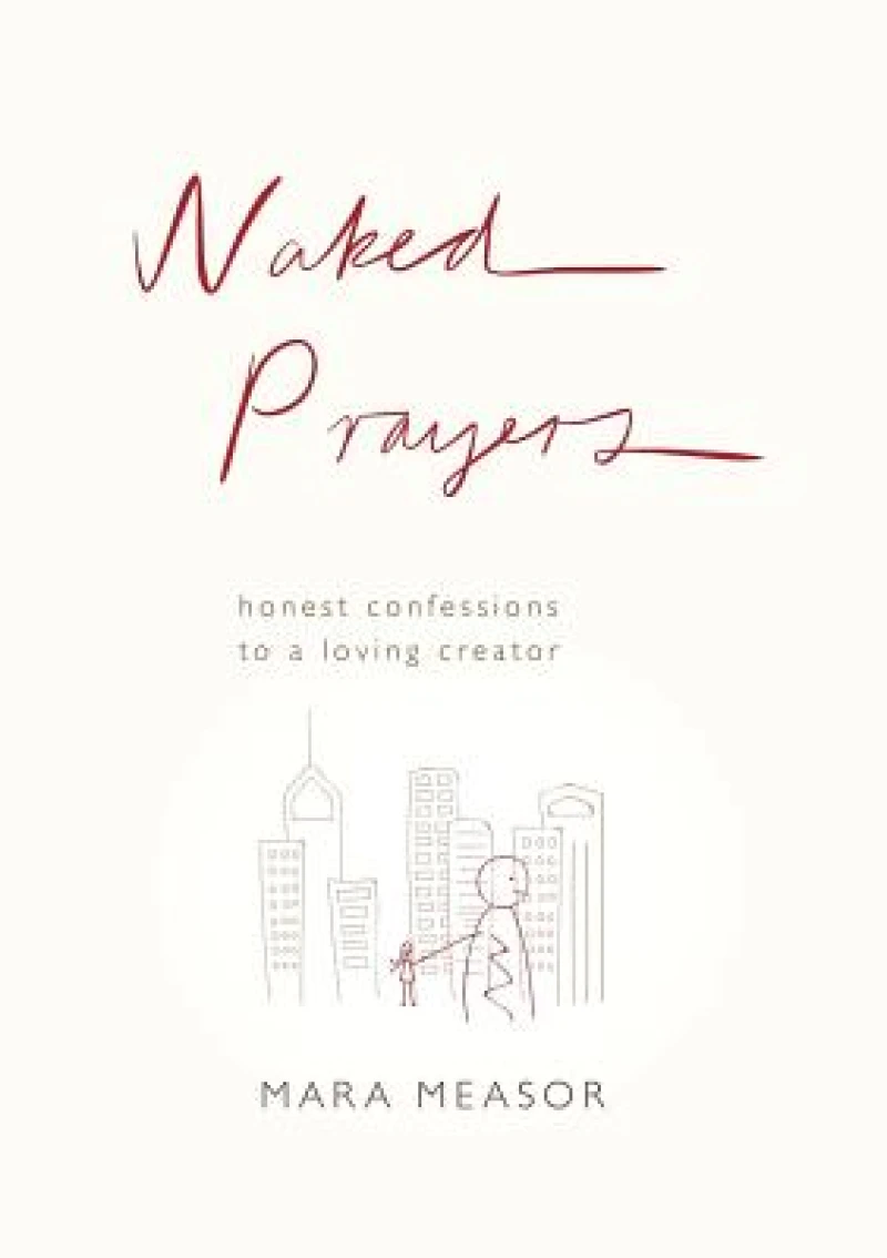 Naked Prayers