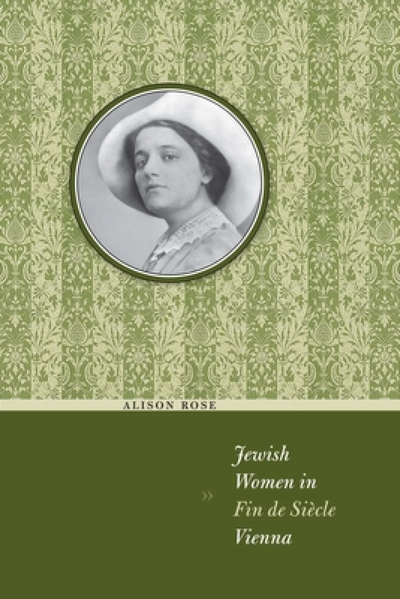Jewish Women in Fin De Siècle Vienna