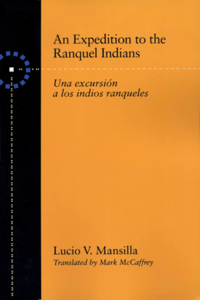 An Expedition to the Ranquel Indians