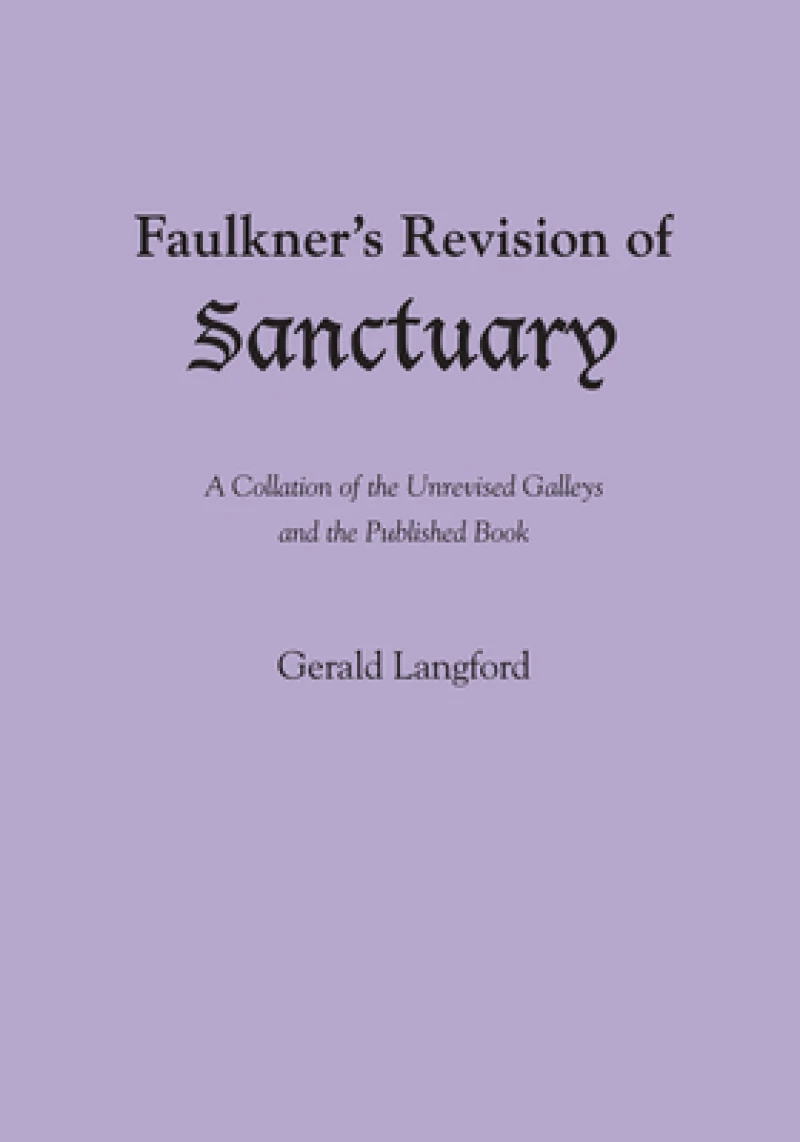 Faulkner''s Revision of Sanctuary