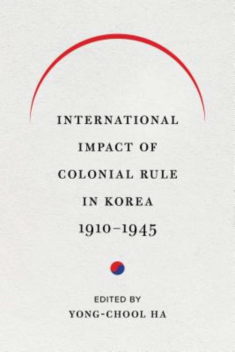 International Impact of Colonial Rule in Korea, 1910–1945