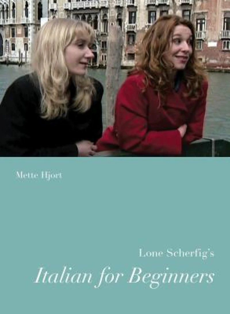 Lone Scherfig''s Italian for Beginners