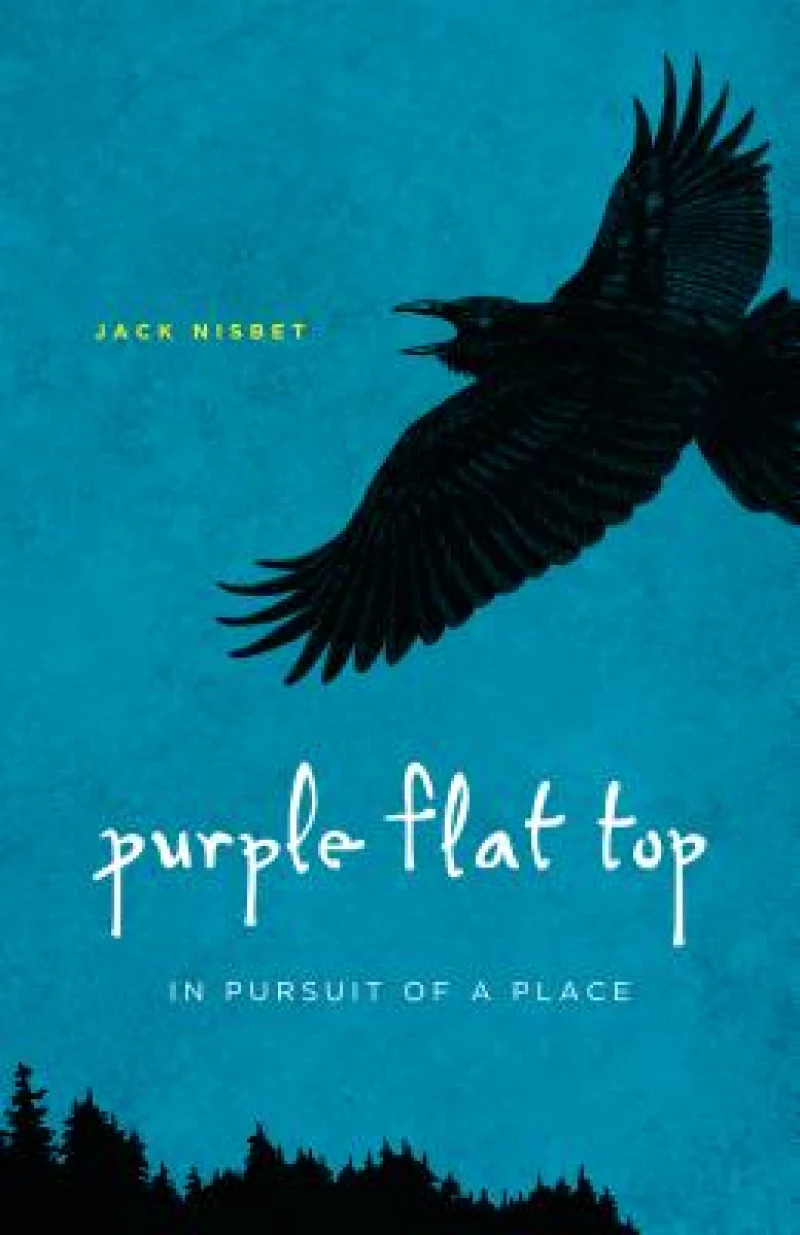 Purple Flat Top – In Pursuit of a Place