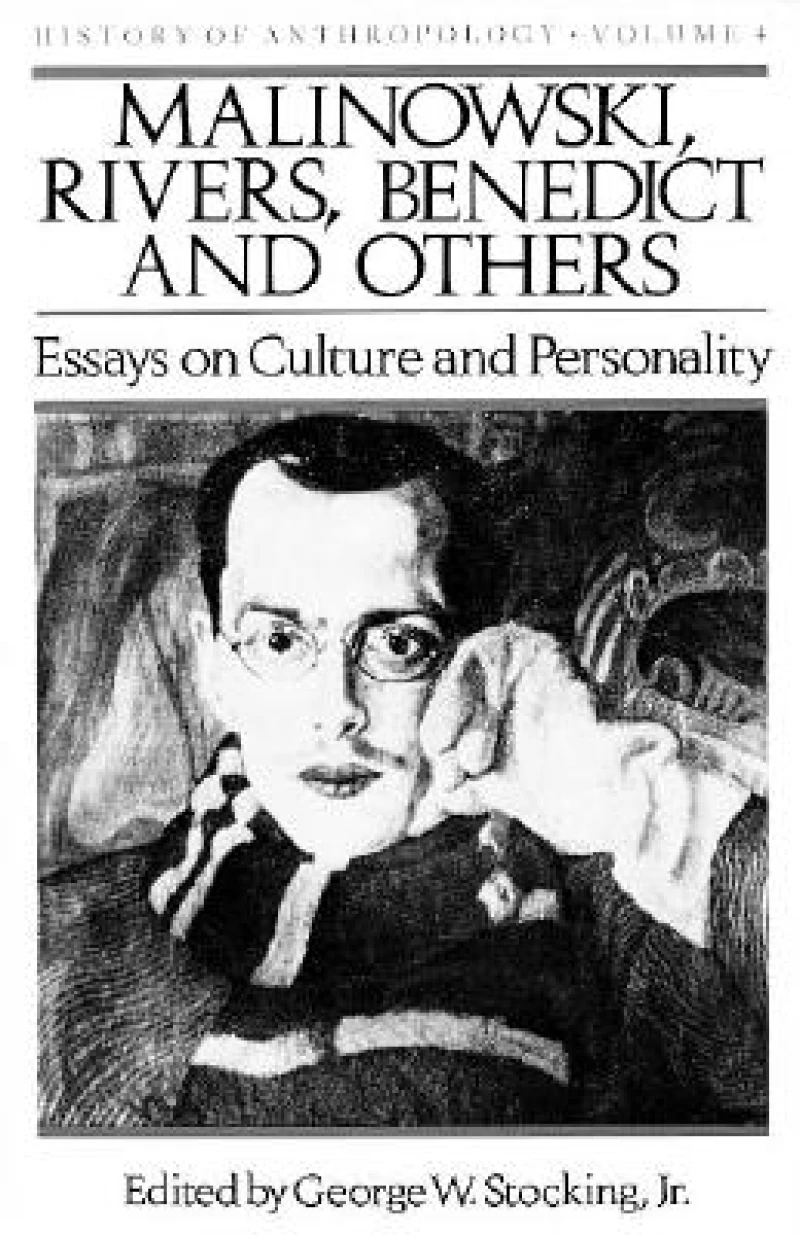 Malinowski, Rivers, Benedict and Others
