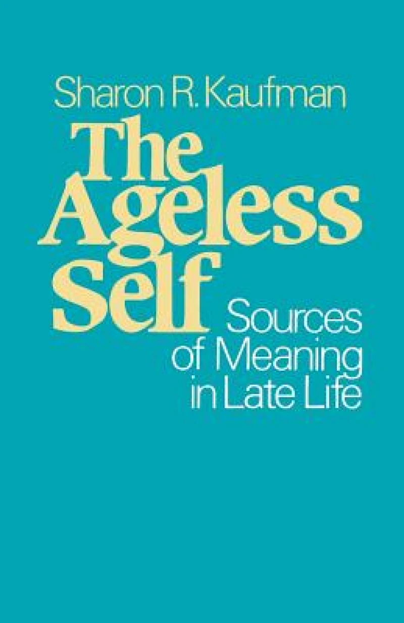 The Ageless Self