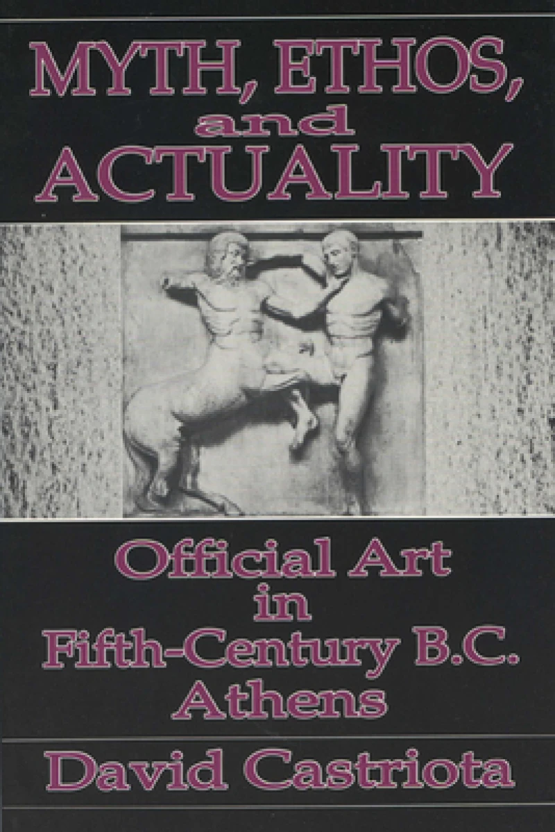 Myth, Ethos and Actuality