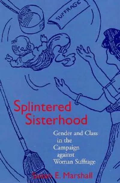 Splintered Sisterhood