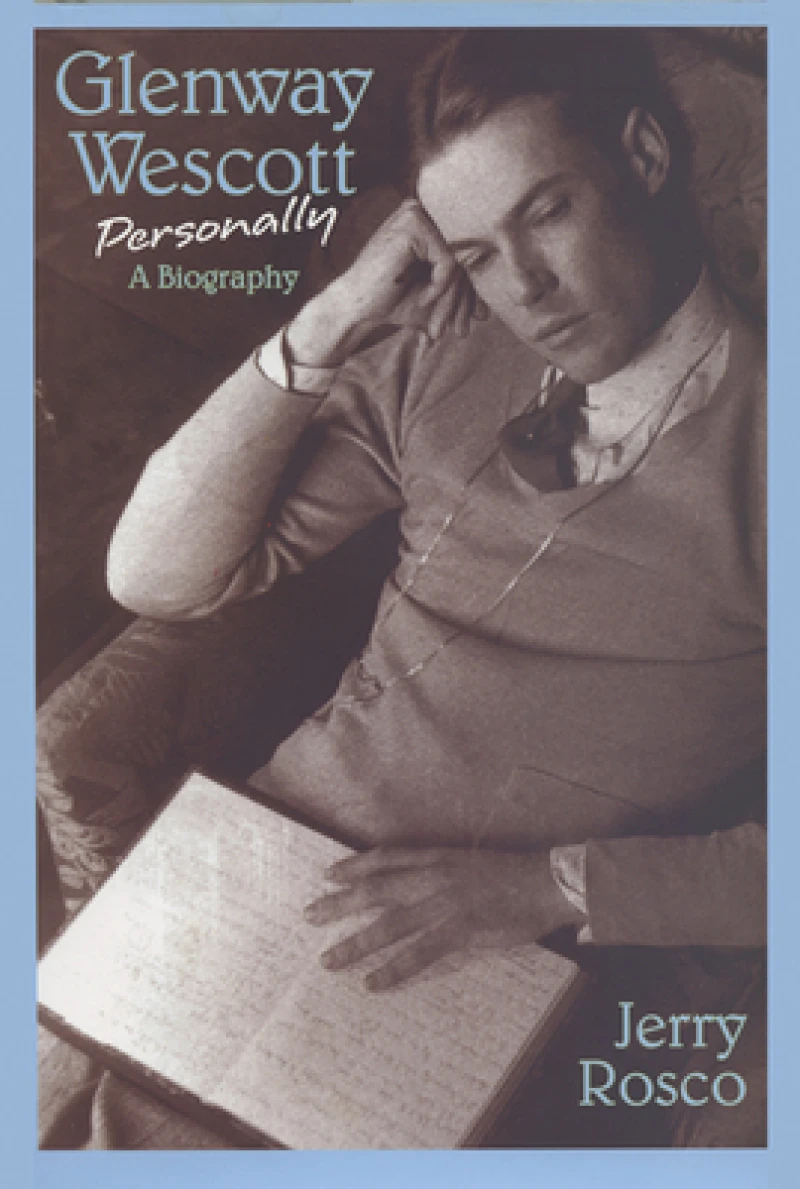 GLENWAY WESCOTT PERSONALLY
