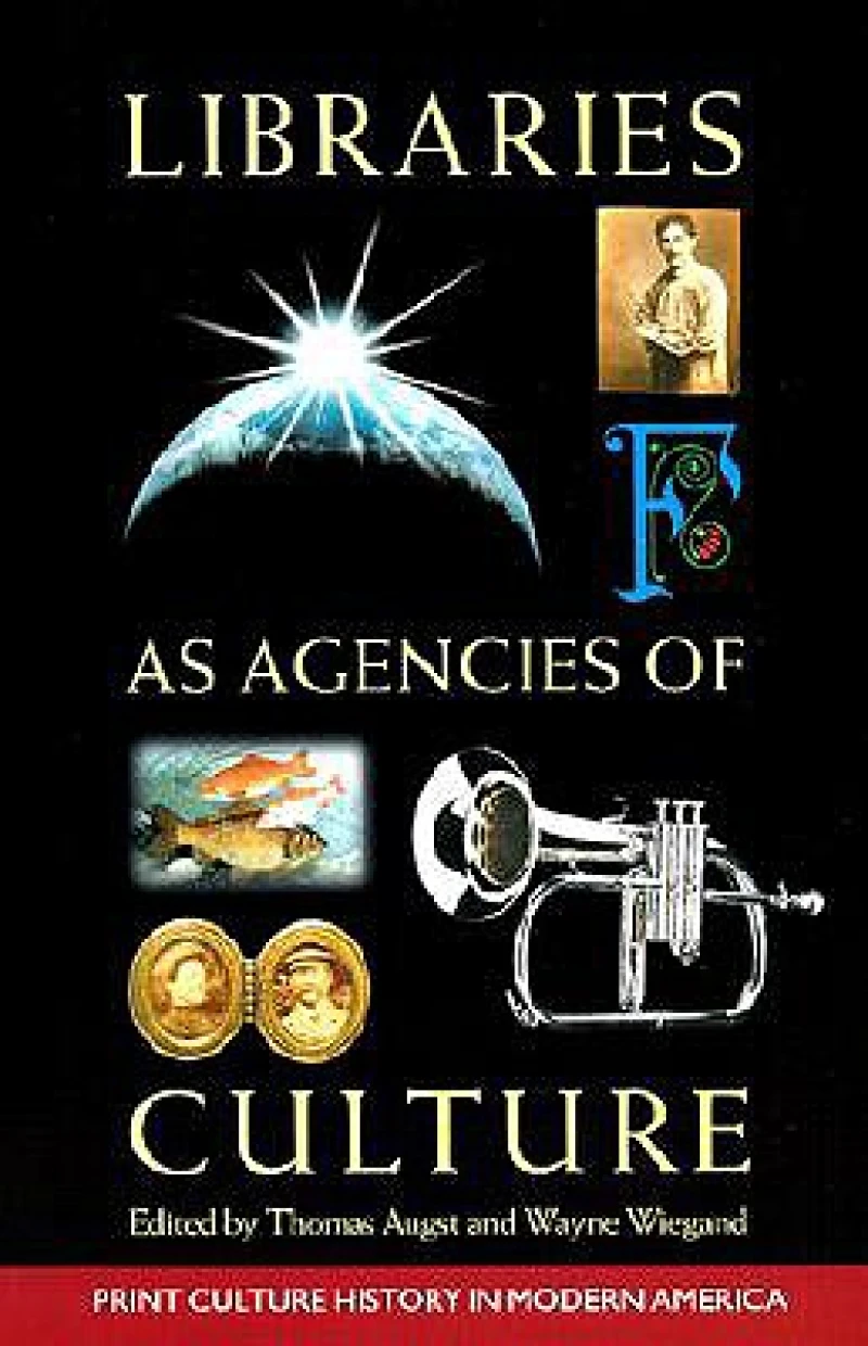 Libraries As Agencies of Culture