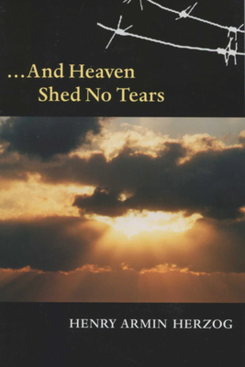 And Heaven Shed No Tears