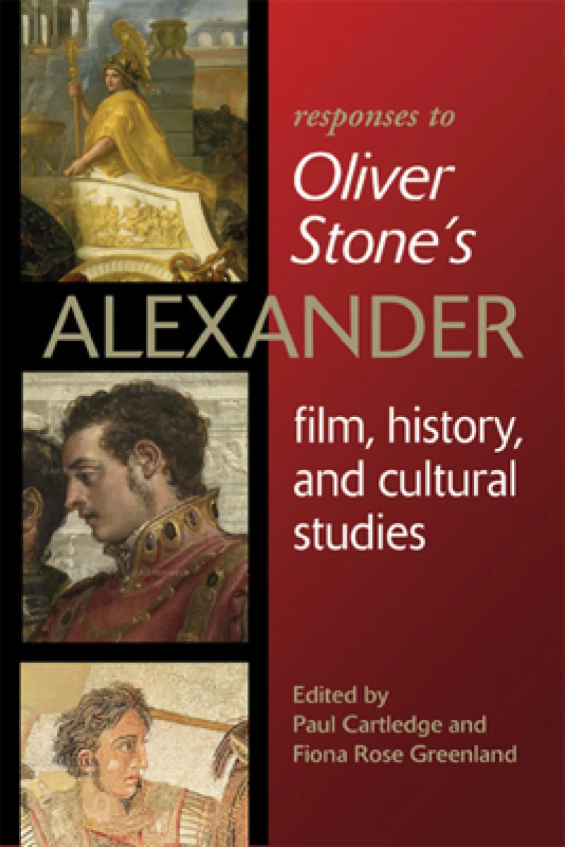 Responses to Oliver Stone''s ""Alexander