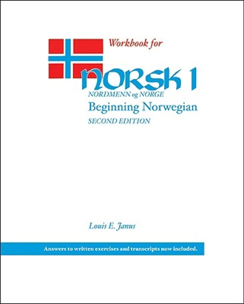 WORKBOOK for NORSK, NORDMENN OG NORGE 1: BEGINNING NORWEGIAN, 2ND ED
