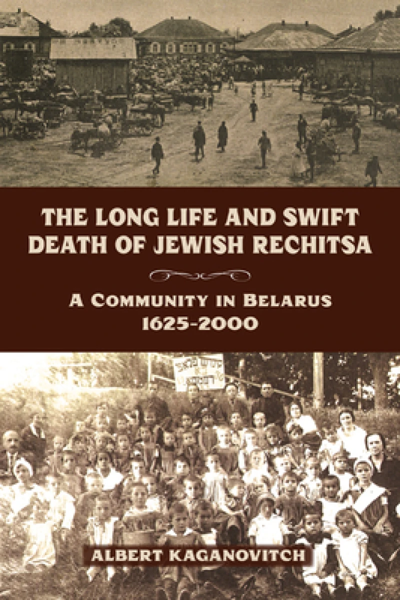 The Long Life and Swift Death of Jewish Rechitsa