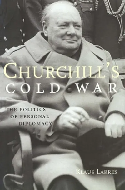 Churchill’s Cold War