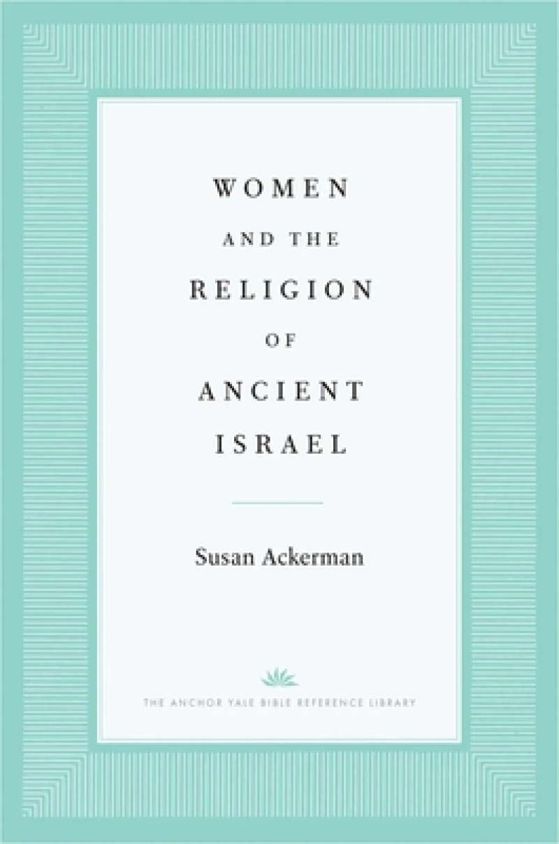 Women and the Religion of Ancient Israel