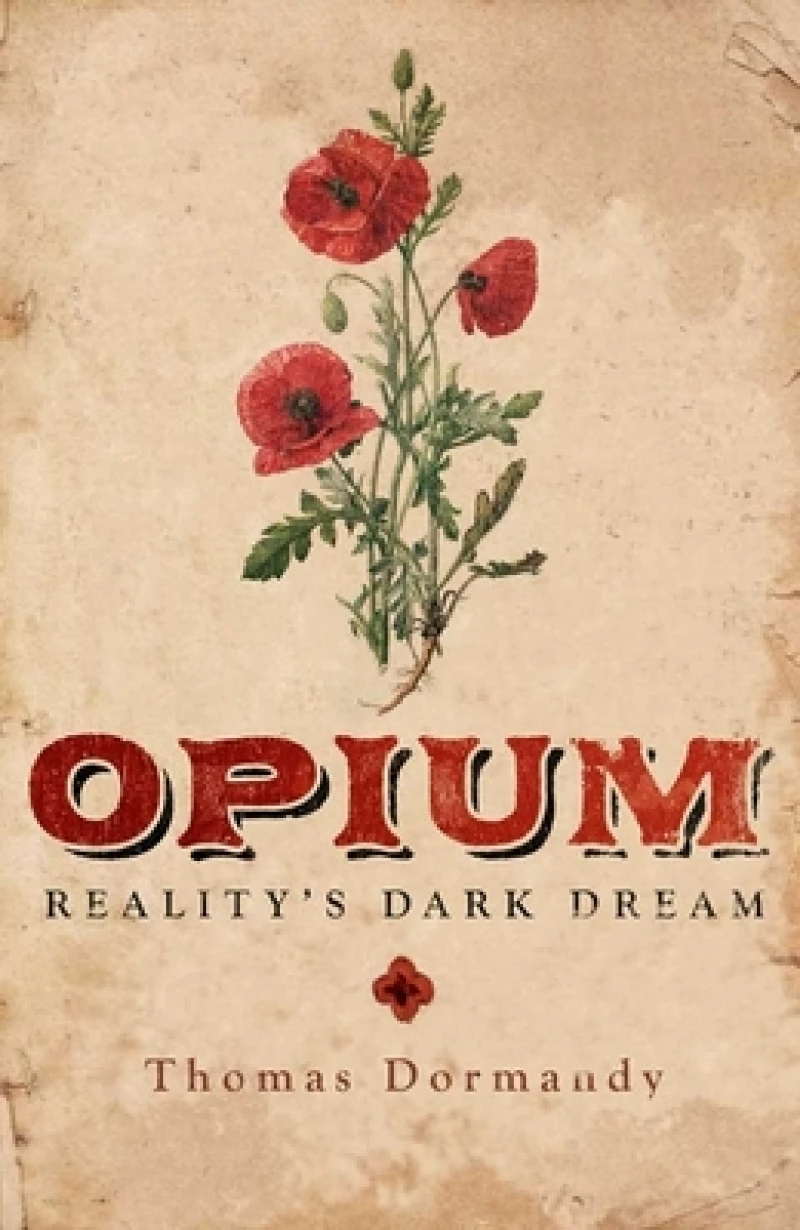 Opium