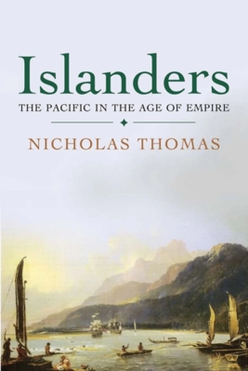 Islanders – The Pacific in the Age of Empire