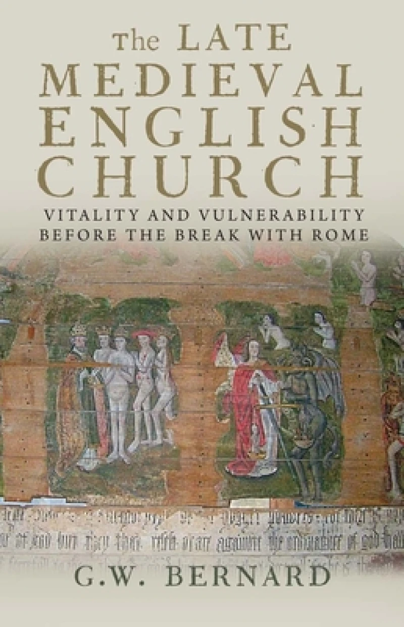 The Late Medieval English Church