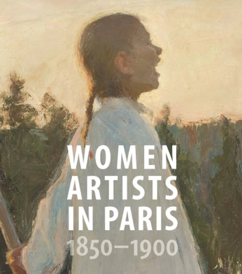 Women Artists in Paris, 1850–1900