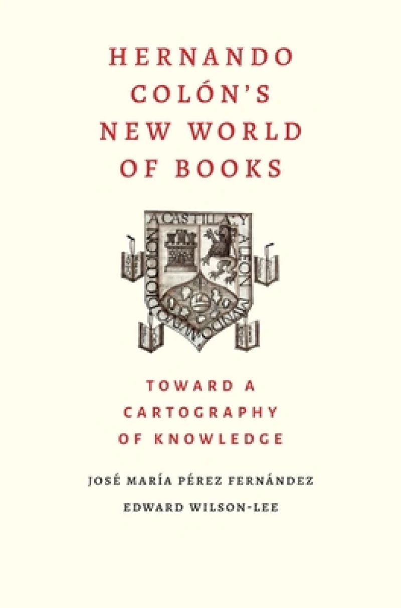 Hernando Colon`s New World of Books – Toward a Cartography of Knowledge