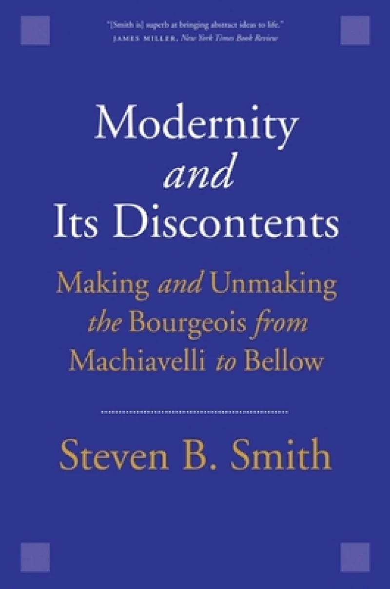 Modernity and Its Discontents