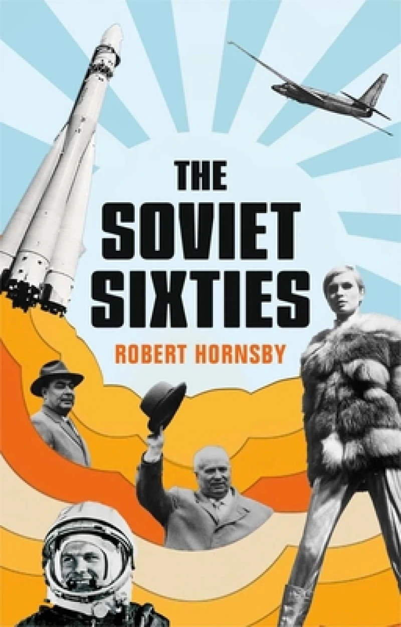 The Soviet Sixties