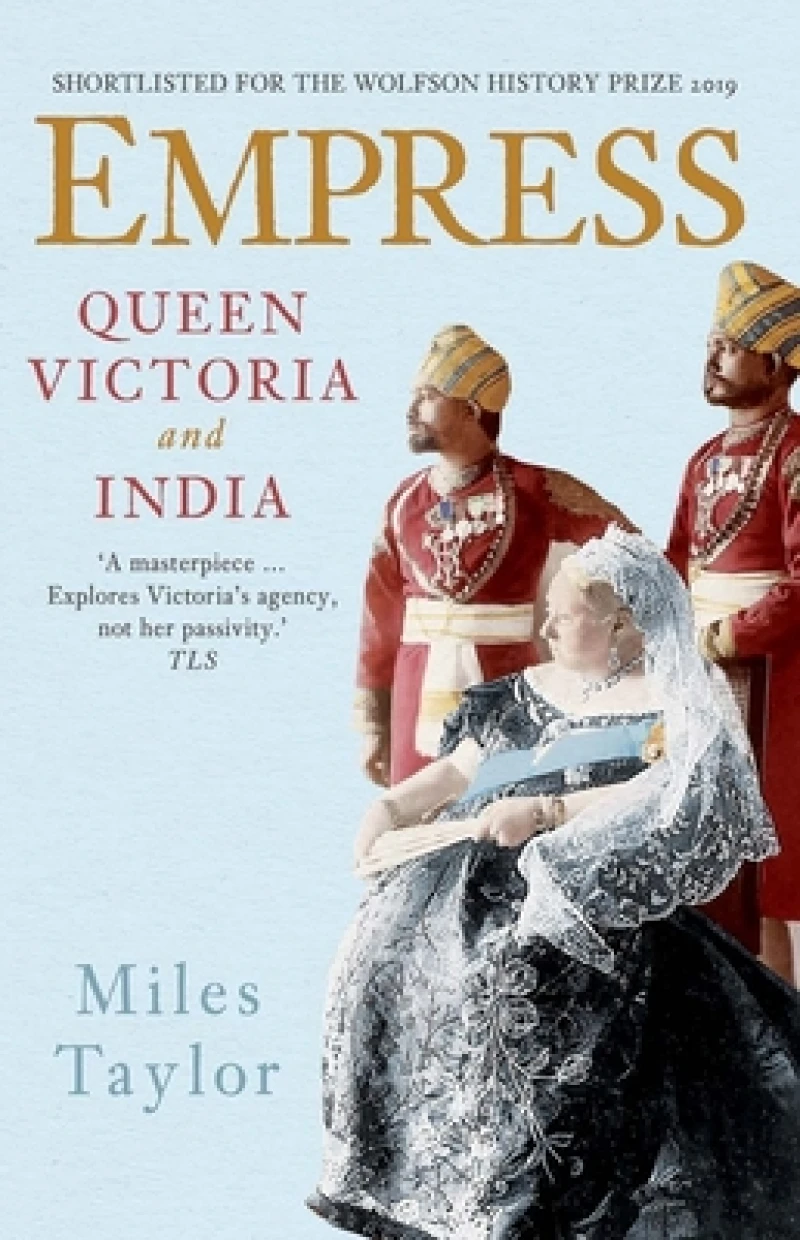 Empress – Queen Victoria and India