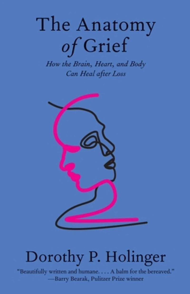 The Anatomy of Grief – How the Brain, Heart, and Body Can Heal after Loss