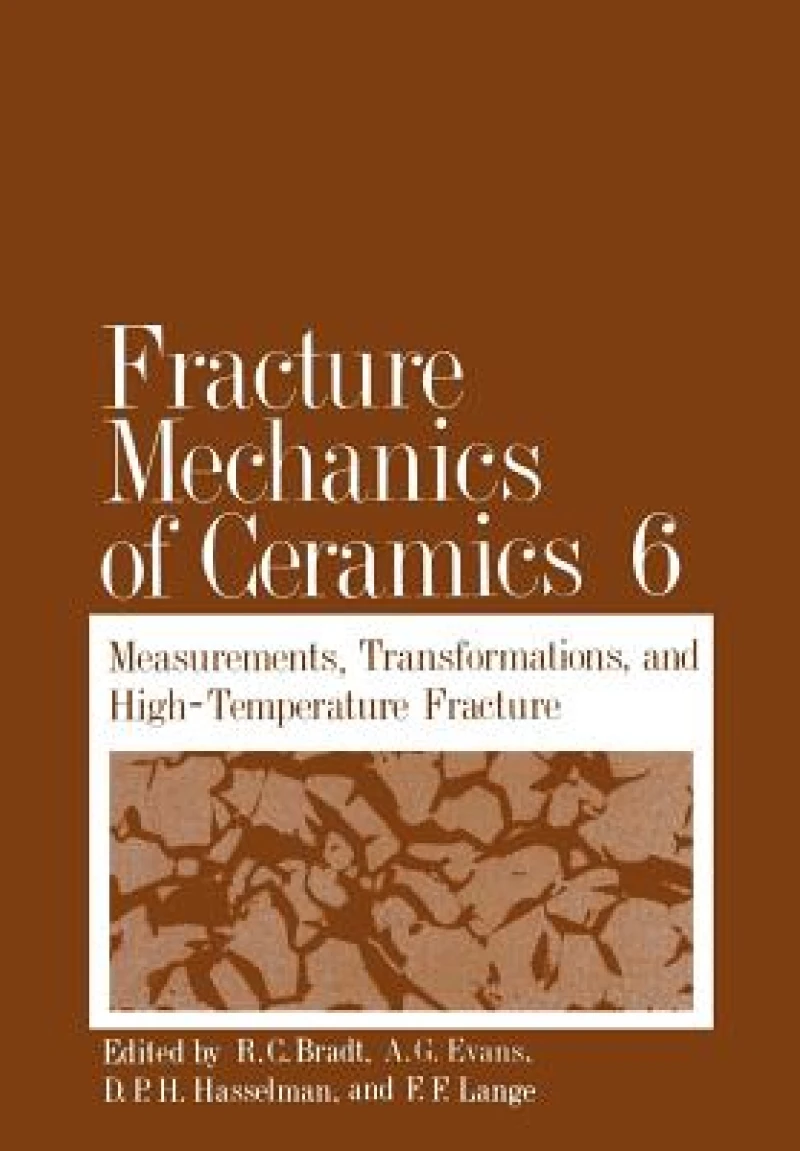 Fracture Mechanics of Ceramics