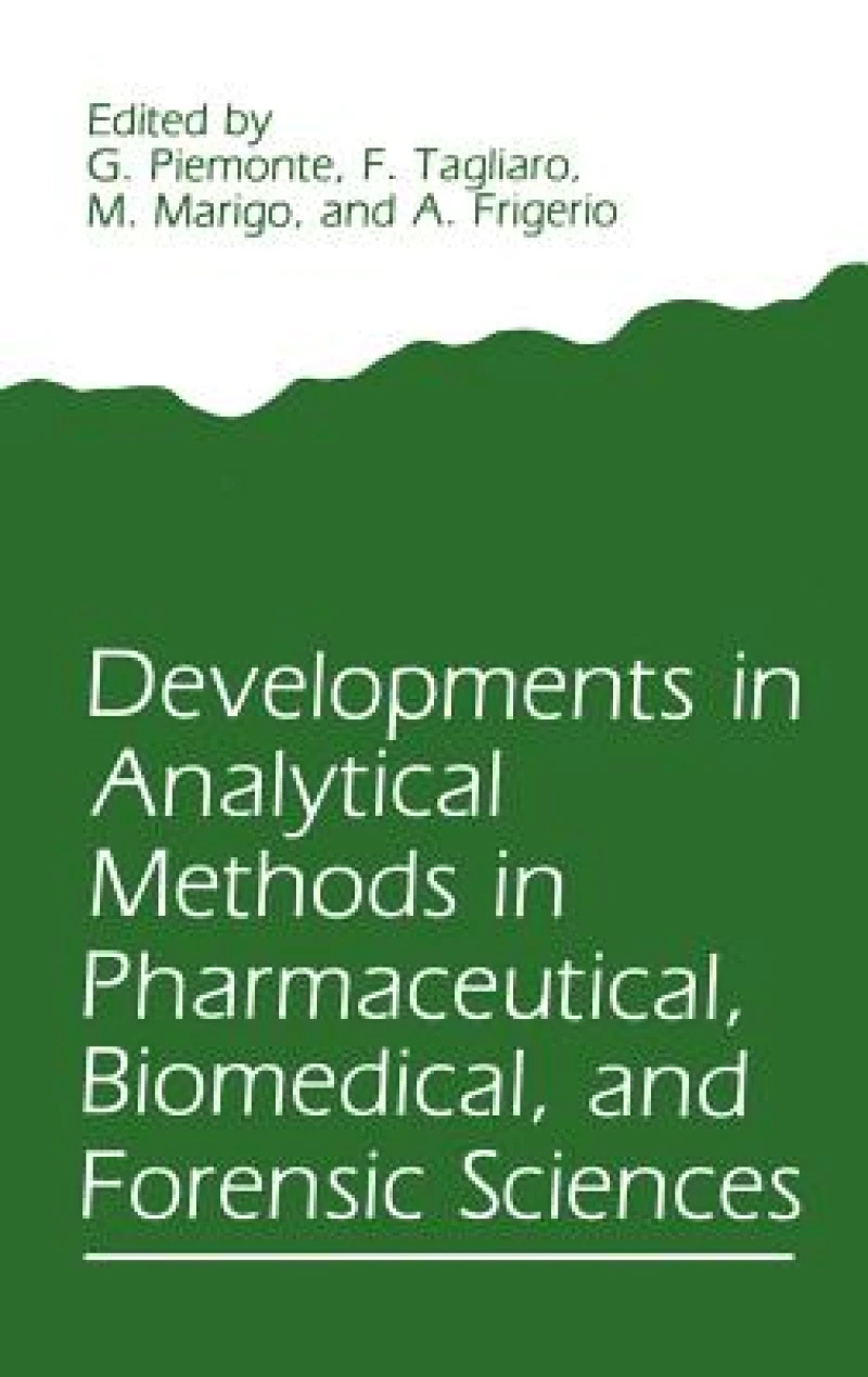 Developments in Analytical Methods in Pharmaceutical, Biomedical, and Forensic Sciences