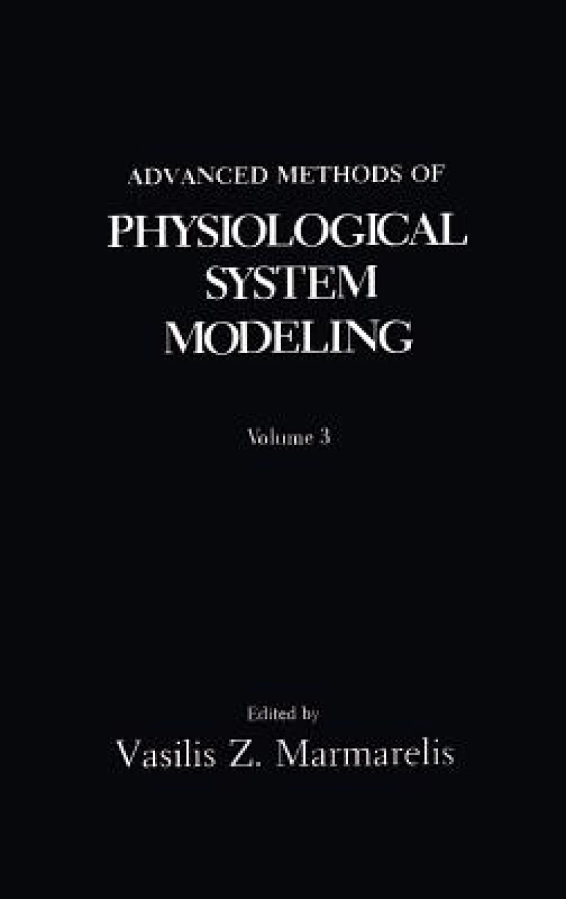 Advanced Methods of Physiological System Modeling