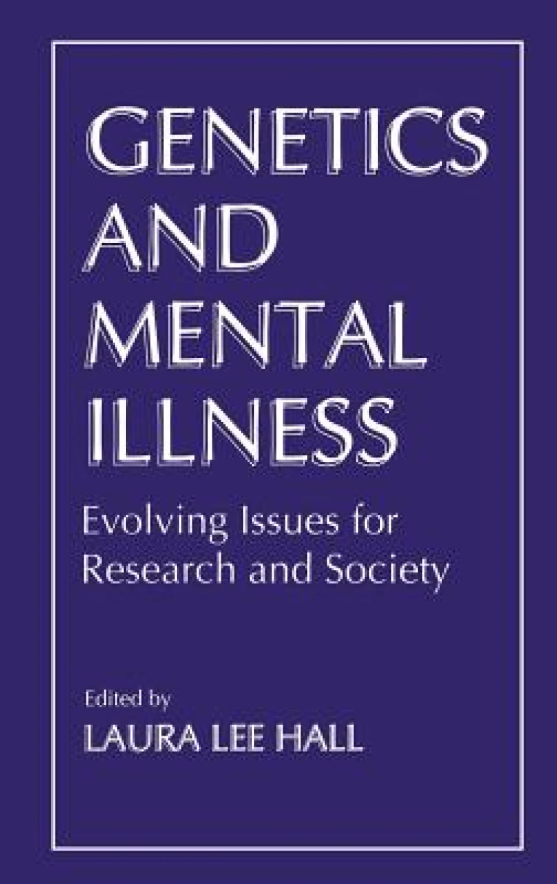 Genetics and Mental Illness