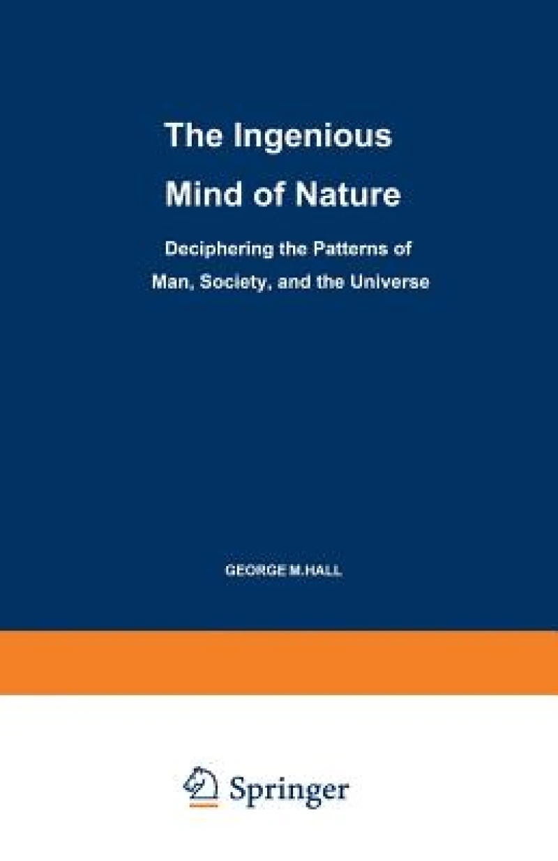 The Ingenious Mind of Nature