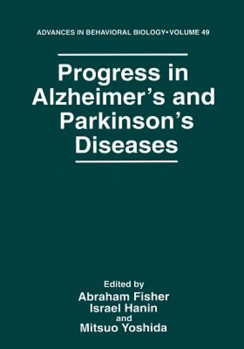 Progress in Alzheimer’s and Parkinson’s Diseases