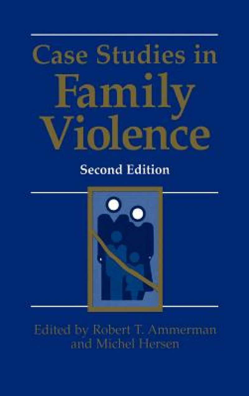 Case Studies in Family Violence