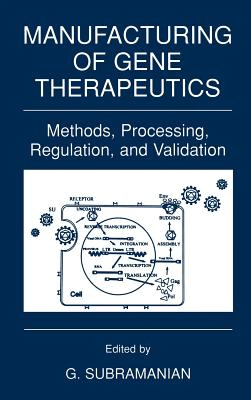 Manufacturing of Gene Therapeutics