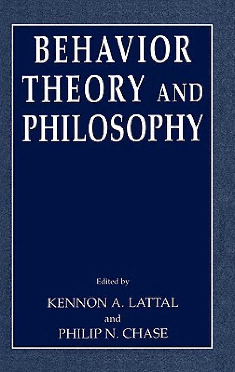 Behavior Theory and Philosophy