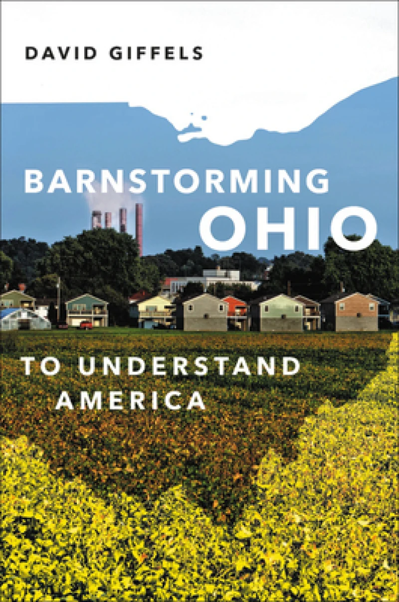 Barnstorming Ohio : To Understand America