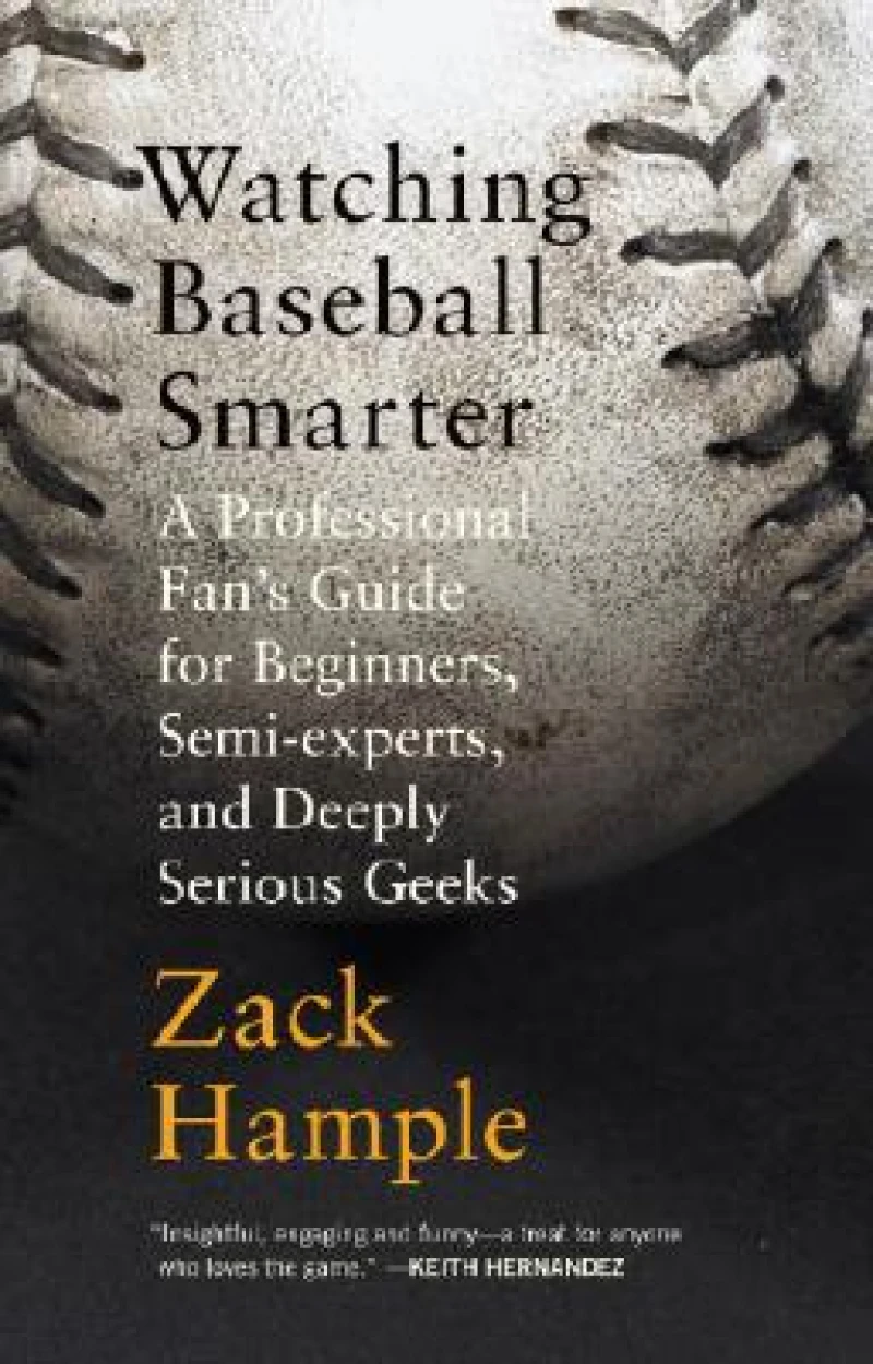 Watching Baseball Smarter