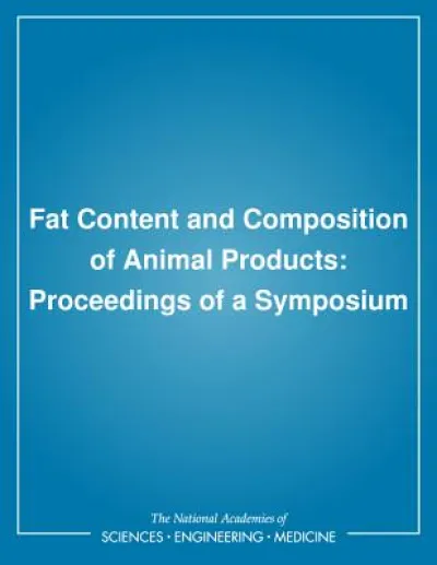Fat Content and Composition of Animal Products